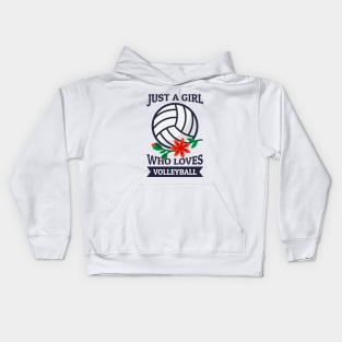 Just A Girl Who Loves Volleyball Kids Hoodie